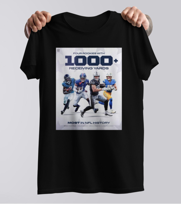 Four Rookies 1000+ Receiving Yards Most In NFL History Brian Thomas Malik Nabers Brock Bowers Ladd McConkey T-Shirt