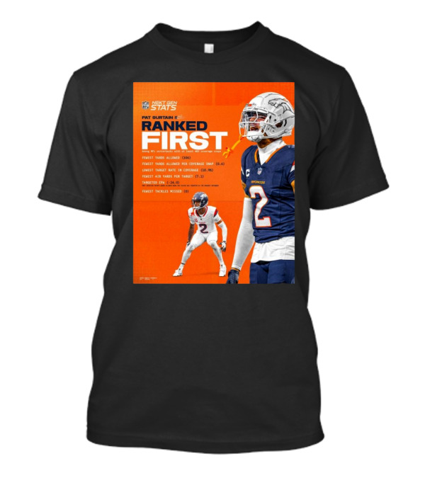 Denver Broncos Pat Surtain II Ranked First NFL Next Gen Stats Fewest Yards Allowed 306 Coverage Snap 0.6 T-Shirt