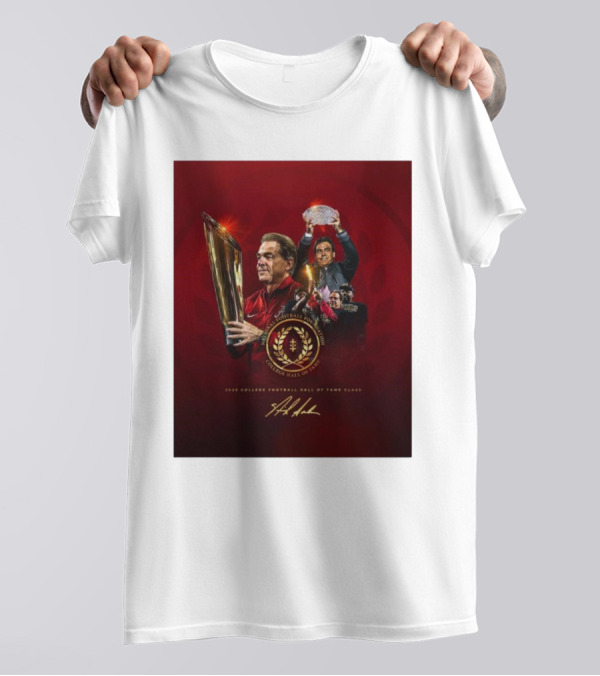 Alabama Crimson Tide Coach Nick Saban 2025 College Football Hall Of Fame Class With Trophy And Signature T-Shirt