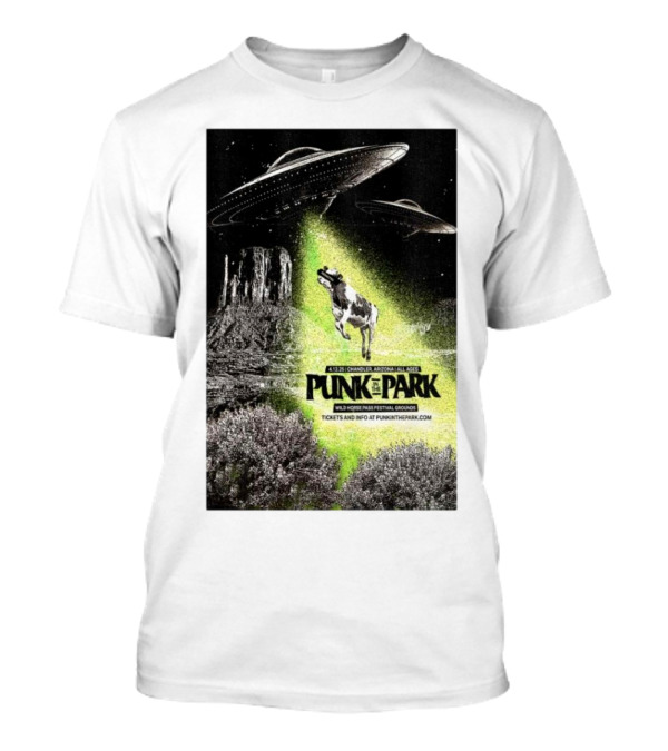 Punk In The Park Chandler Arizona April 12 2025 Wild Horse Pass Festival Grounds Tickets UFO Cow Abduction T-Shirt