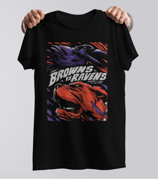 Game 17 Browns Vs Ravens January 4 2025 M&T Bank Stadium T-Shirt