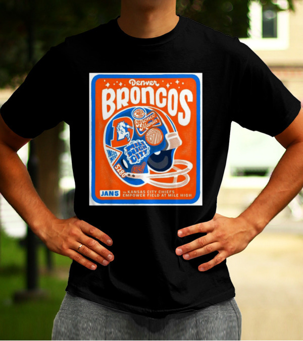 Denver Broncos Bronco Mania Vs Kansas City Chiefs Jan 5 2025 Mile High City Empower Field T-Shirt