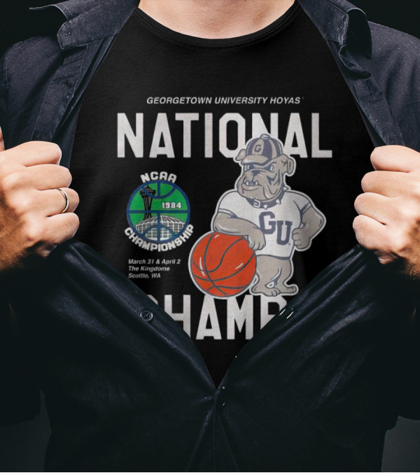 Georgetown University Hoyas National Champs NCAA Championship March 31 And April 2 The Kingdome Seattle WA 1984 T-Shirt