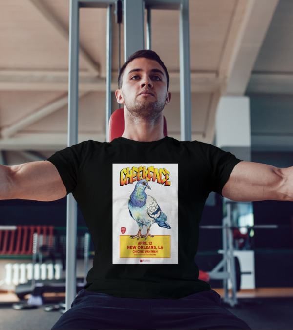 Cheekface Pigeon Art New Orleans April 12 Chickie Wah Wah Concert T-Shirt