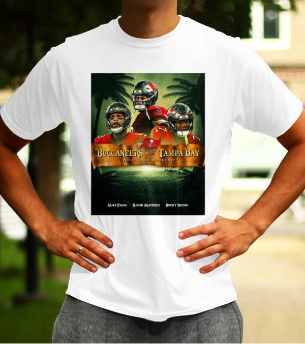 Buccaneers Of Tampa Bay Wild Card Weekend Mike Evans Baker Mayfield Bucky Irving T-Shirt