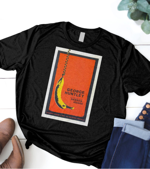 George Huntley With Special Guest Darren Jessee The Arts Center Carrboro NC January 4 2025 T-Shirt