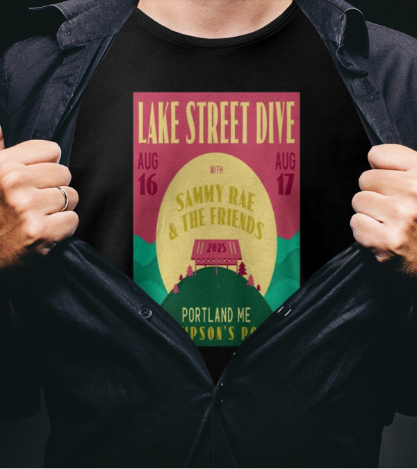 Lake Street Dive With Sammy Rae And The Friends Thompson’s Point Portland ME Aug 16-17 2025 T-Shirt