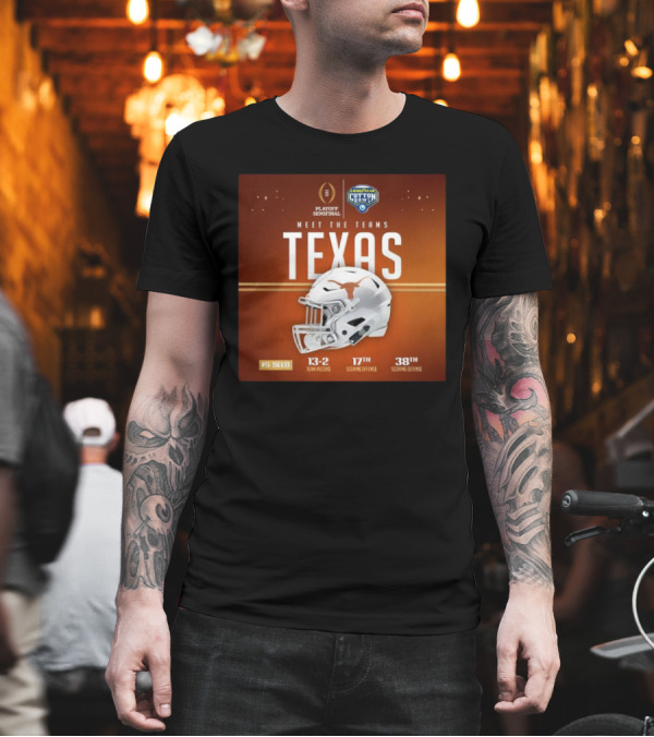Playoff Semifinal Cotton Bowl Meet The Teams Texas 5 Seed 13-2 Team Record 17th Scoring Offense 38th Scoring Defense T-Shirt