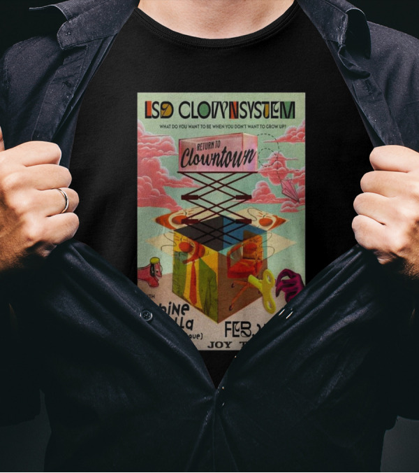 LSD Clownsystem Return To Clowntown February 22 2025 Joy Theater New Orleans With Sabine McCalla T-Shirt