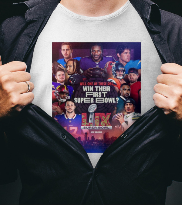 Will One Of These QBs Win Their First Super Bowl LIX New Orleans T-Shirt