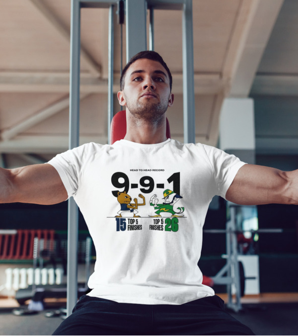 Head To Head Record 9-9-1 Penn State Nittany Lion 15 Top 5 Finishes Notre Dame Fighting Irish 26 Top 5 Finishes T-Shirt