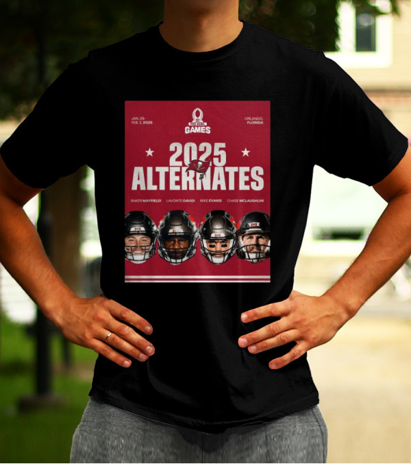 Tampa Bay Buccaneers 2025 Pro Bowl Games Alternates Mayfield David Evans McLaughlin Jan 29-Feb 2 Orlando Florida T-Shirt