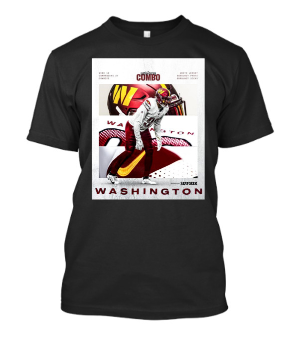 Washington Commanders At Cowboys Week 18 White Jersey Burgundy Pants Burgundy Socks Combo T-Shirt