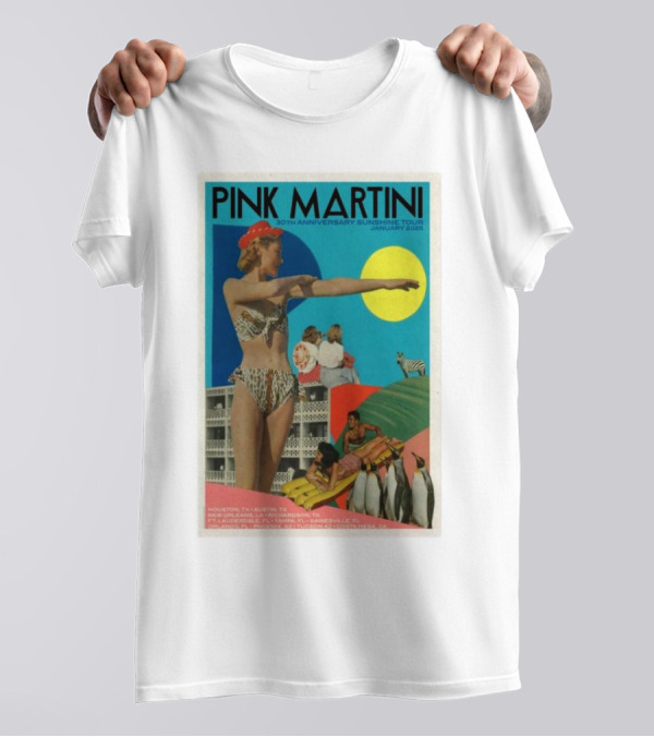 Pink Martini 30th Anniversary Sunshine Tour January 2025 Orpheum Theater New Orleans LA T-Shirt