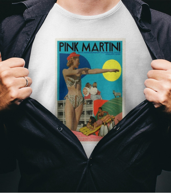 Pink Martini 30th Anniversary Sunshine Tour January 2025 Orpheum Theater New Orleans LA T-Shirt