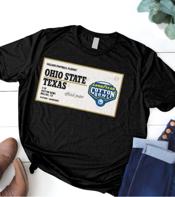 Ohio State Buckeyes Vs Texas Longhorns 1 10 Goodyear Cotton Bowl Dallas TX Eleven Warriors College Football Playoff T-Shirt