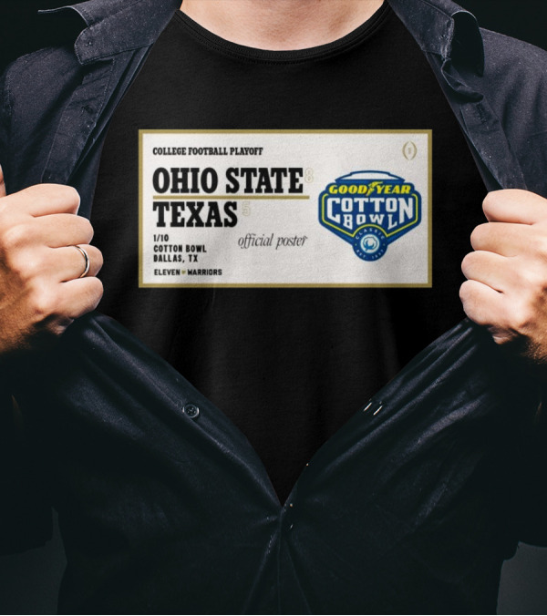 Ohio State Buckeyes Vs Texas Longhorns 1 10 Goodyear Cotton Bowl Dallas TX Eleven Warriors College Football Playoff T-Shirt