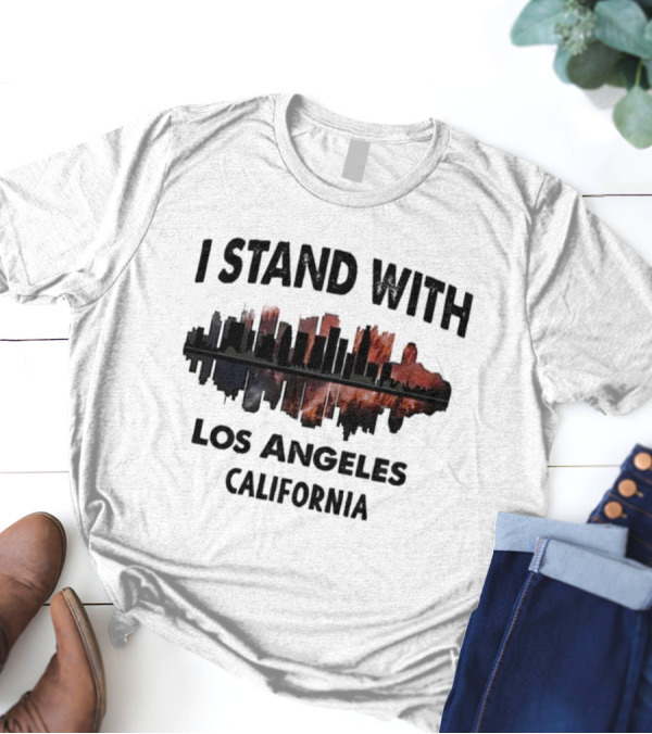 Pacific Palisades Fire I Stand With Los Angeles California Skyline Support T-Shirt