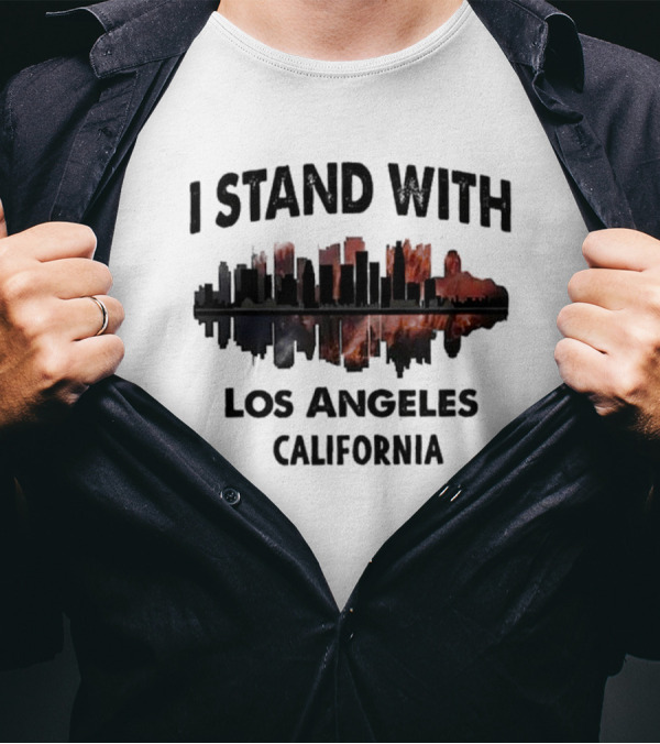 Pacific Palisades Fire I Stand With Los Angeles California Skyline Support T-Shirt