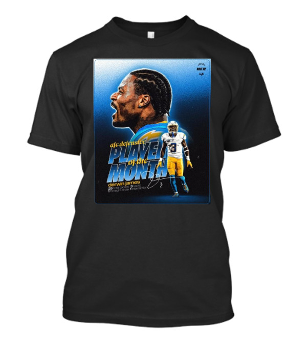 Los Angeles Chargers Derwin James AFC Defensive Player Of The Month Bolt Up 25 Total Tackles 3 Sacks 1 Forced Fumble 1 Interception T-Shirt