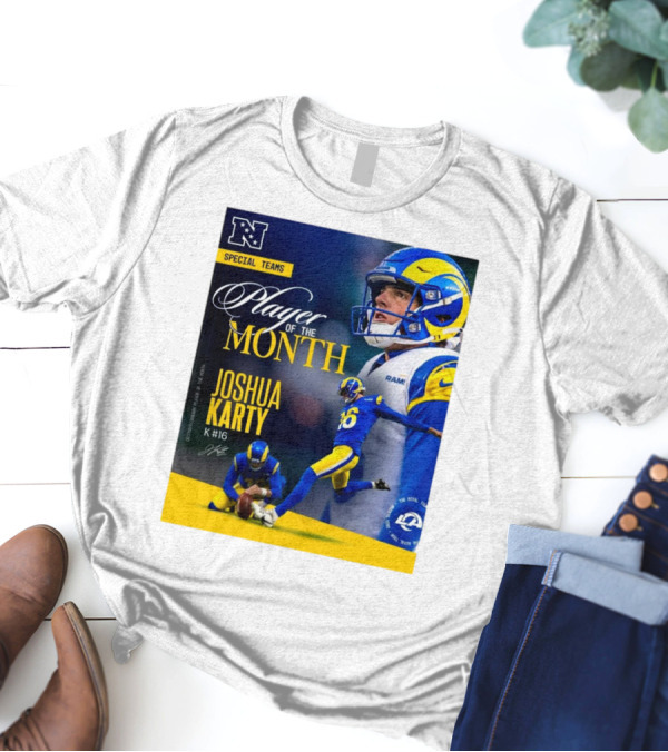 Los Angeles Rams Joshua Karty NFC Special Teams Player Of The Month Signature T-Shirt