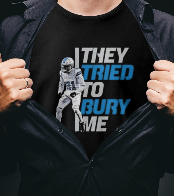 Amik Robertson They Tried To Bury Me Football Player Resilience T-Shirt
