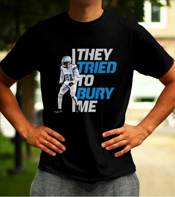 Amik Robertson They Tried To Bury Me Football Player Resilience T-Shirt