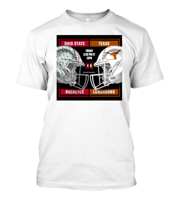 Ohio State Buckeyes Vs Texas Longhorns Friday 6:30 PM CT ESPN Helmet Matchup T-Shirt