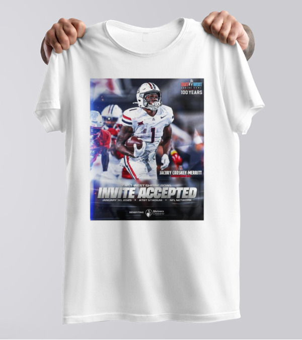 Jacory Croskey-Merritt Arizona Wildcats East-West Shrine Bowl Invite Accepted January 30 2025 AT&T Stadium NFL Network T-Shirt