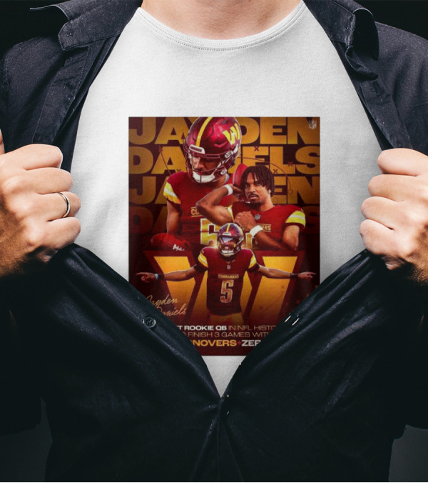 Jayden Daniels Washington Commanders First Rookie QB In NFL History Zero Turnovers Zero Punts T-Shirt