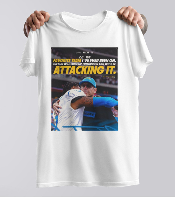Los Angeles Chargers Bolt Up Favorite Team Jim Harbaugh The Sun Will Come Up Tomorrow And We'll Be Attacking It T-Shirt