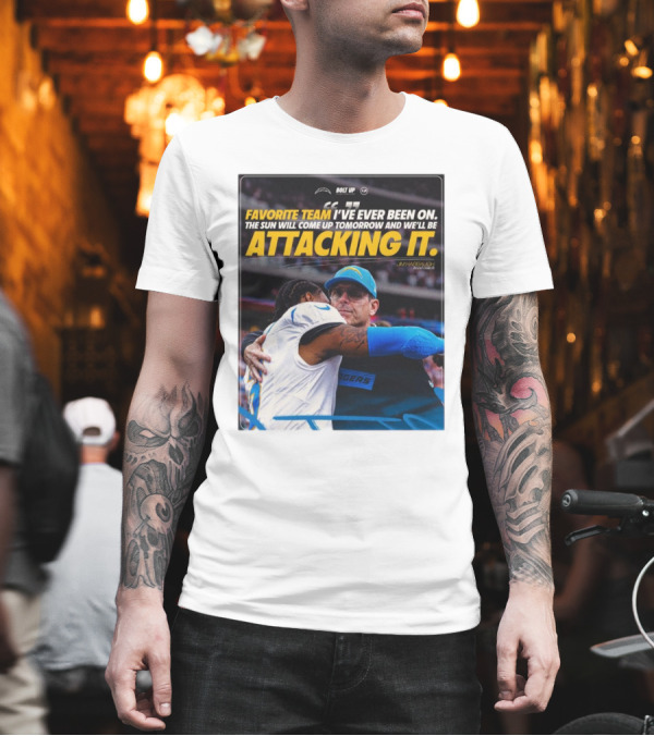 Los Angeles Chargers Bolt Up Favorite Team Jim Harbaugh The Sun Will Come Up Tomorrow And We'll Be Attacking It T-Shirt