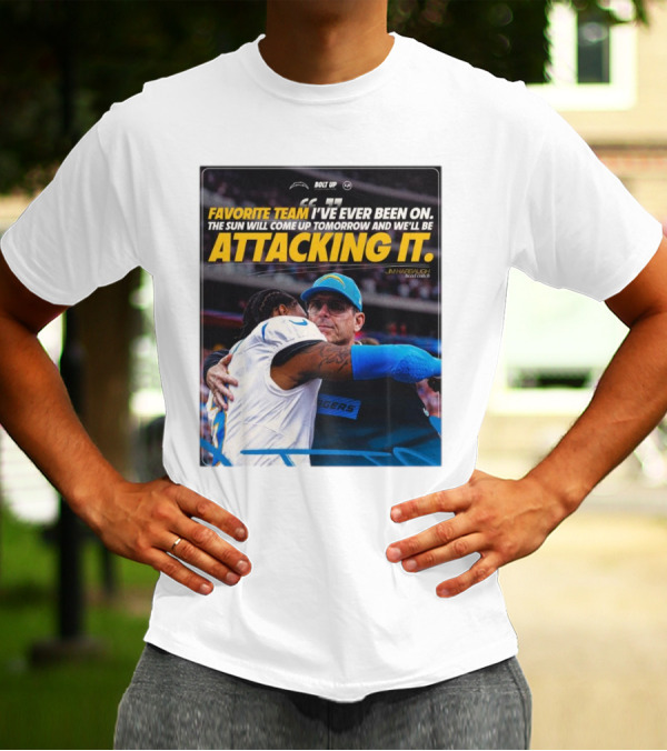 Los Angeles Chargers Bolt Up Favorite Team Jim Harbaugh The Sun Will Come Up Tomorrow And We'll Be Attacking It T-Shirt
