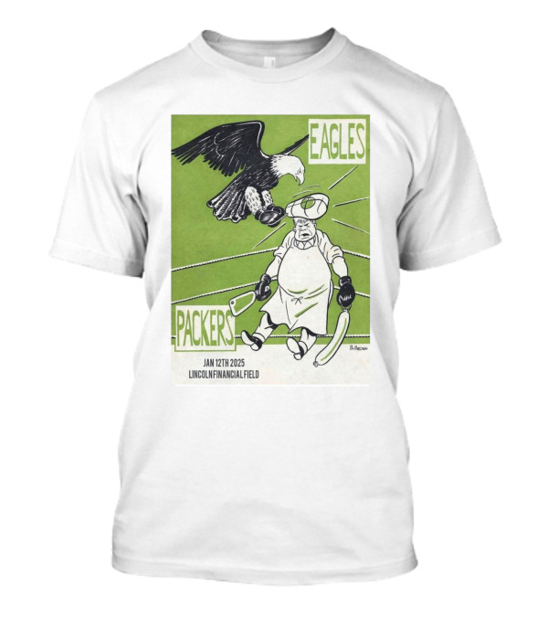 Eagles Vs Packers Jan 12th 2025 Lincoln Financial Field T-Shirt