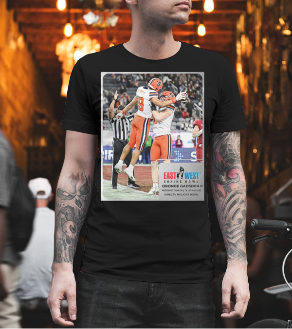 Oronde Gadsden II Syracuse Orange East West Shrine Bowl Redshirt Junior TE Directv Holiday Bowl T-Shirt