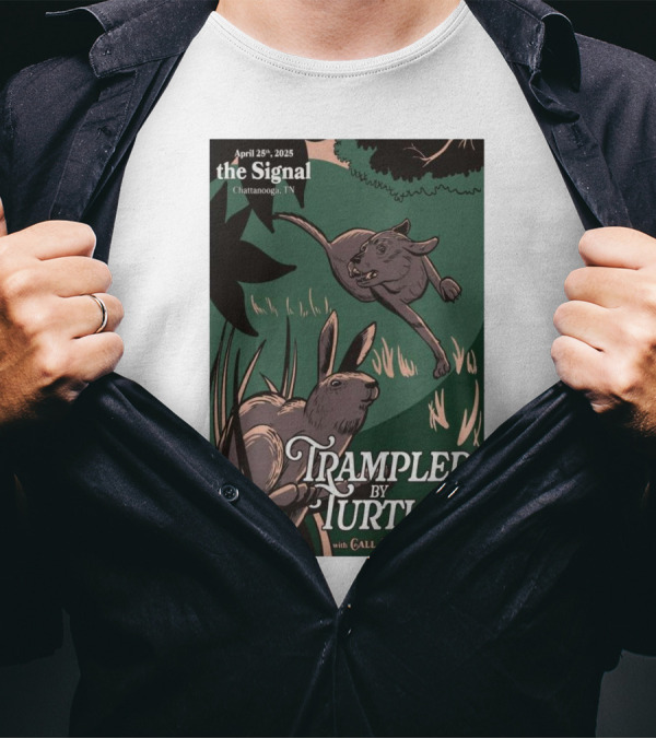 April 25 2025 The Signal Chattanooga TN Trampled By Turtles With Call Me Spinster兔 T-Shirt