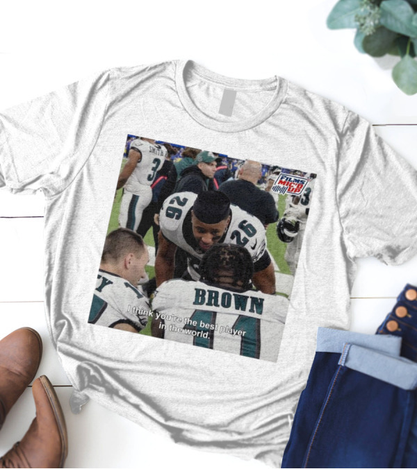 Saquon Barkley Films Mic'd Up Philadelphia Eagles NFL I Think You’re The Best Player In The World T-Shirt