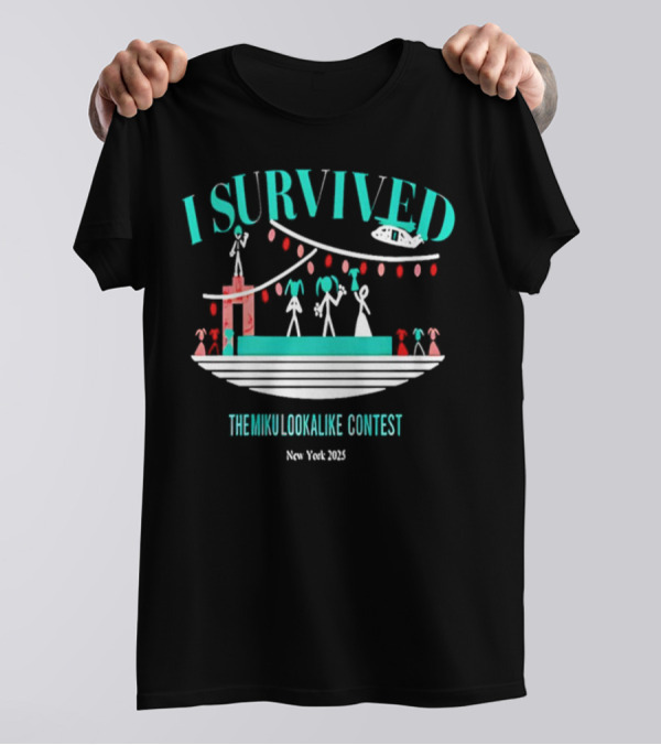 I Survived The Miku Lookalike Contest New York 2025 Blimp Stage Figures T-Shirt