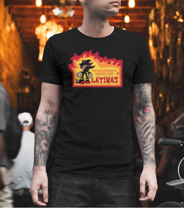 Shadow The Hedgehog In Desperate Need Of Latinas Flame Background T-Shirt