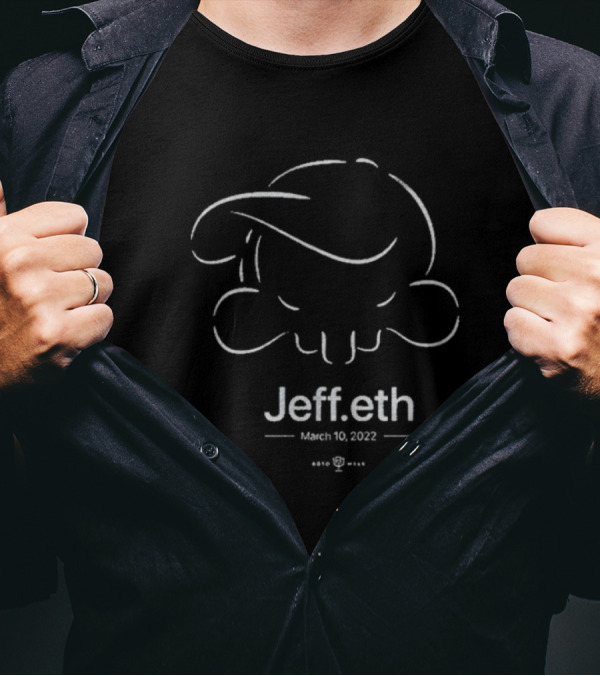 Jeff.eth March 10 2022 T-Shirt