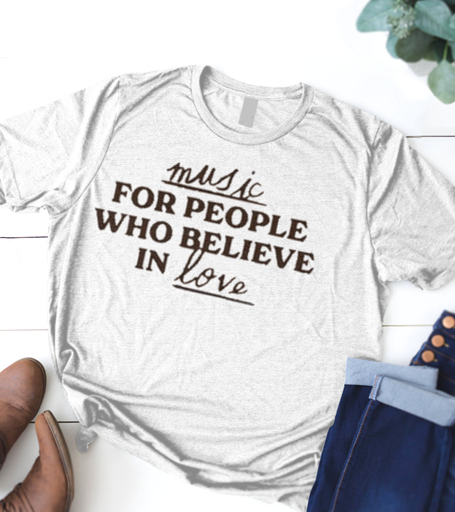 Joe Jonas Music For People Who Believe In Love T-Shirt