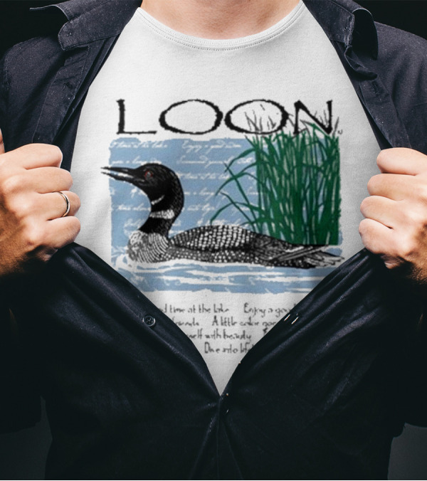 Advice From A Loon Spend Time At The Lake Enjoy A Good Swim Call Your Friends Enjoy Time Alone Dive Into Life T-Shirt