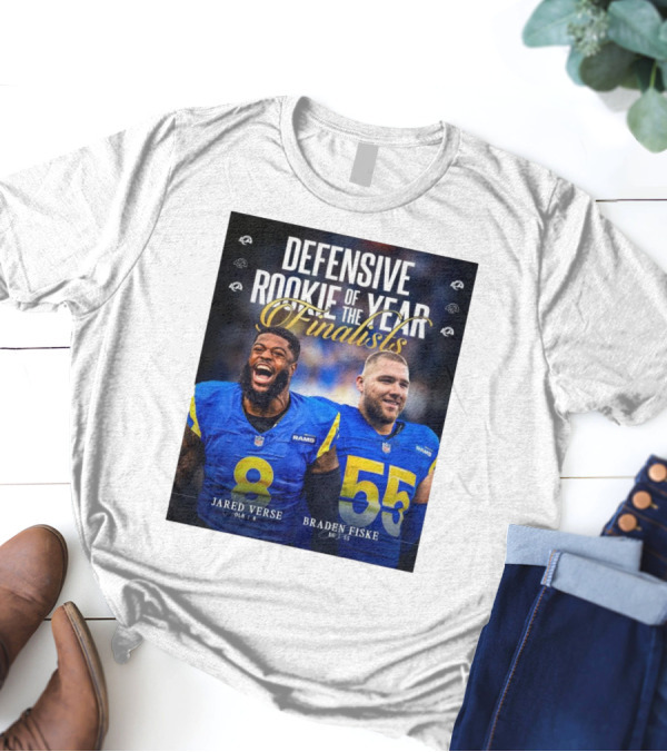 Los Angeles Rams Jared Verse Braden Fiske Defensive Rookie Of The Year Finalists 2024 T-Shirt
