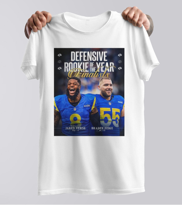 Los Angeles Rams Jared Verse Braden Fiske Defensive Rookie Of The Year Finalists 2024 T-Shirt