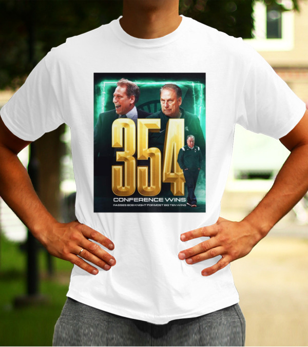 Michigan State Spartans Tom Izzo 354 Conference Wins Passes Bob Knight Most Big Ten Wins T-Shirt