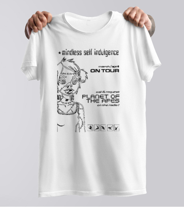 Mindless Self Indulgence Tour Flyer On Tour Planet Of The Apes 30000 T-Shirt