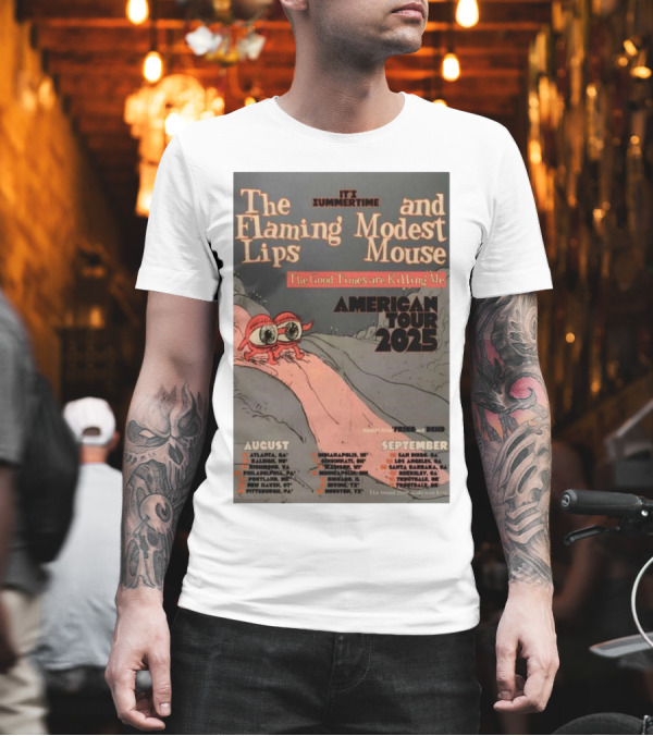 The Flaming Lips Modest Mouse American Tour 2025 Summertime Good Times Are Killing Me T-Shirt