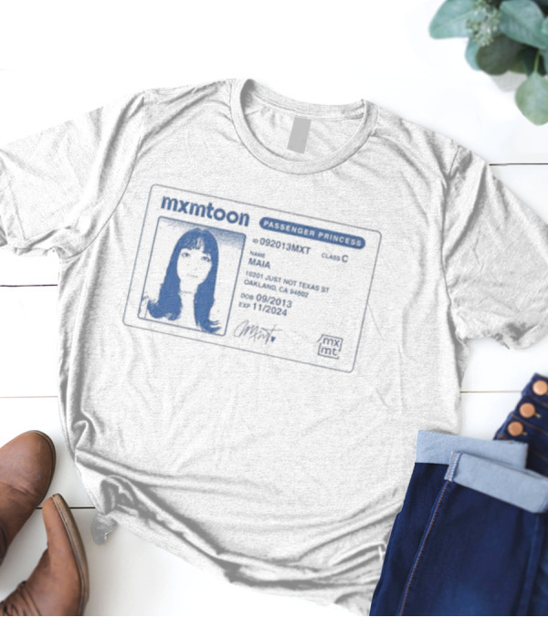Mxmtoon License Passenger Princess Permit Identification T-Shirt