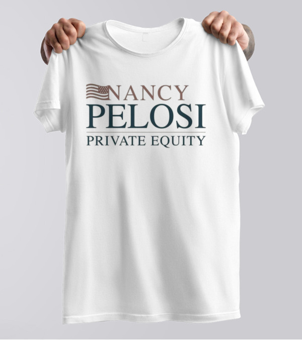 Nancy Pelosi Private Equity Vintage American Flag Influence T-Shirt
