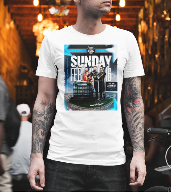 Daytona 500 2025 Sunday February 16 Legendary Race Fox 2:30 PM ET T-Shirt